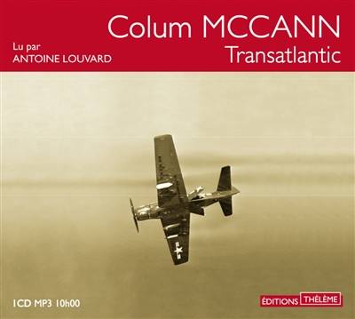 Transatlantic | Colum McCann, Antoine Louvard, Jean-Luc Piningre