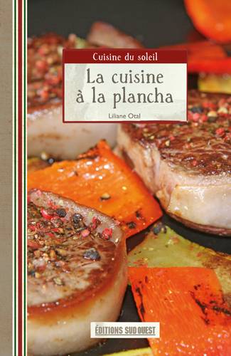 La cuisine à la plancha | Liliane Otal, Pierre Bordet