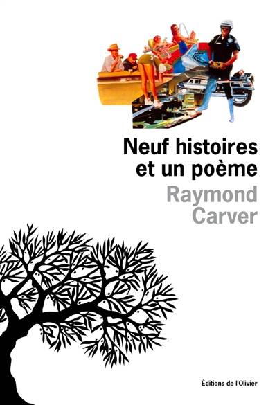 Neuf histoires et un poème | Raymond Carver, Jean-Pierre Carasso, Simone Hilling, Gabrielle Rolin, François Lasquin