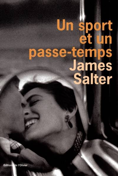 Un sport et un passe-temps | James Salter, Philippe Garnier