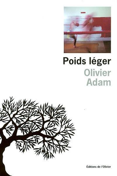 Poids léger | Olivier Adam