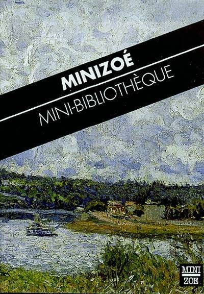 Coffret MiniZoé | Nicolas Bouvier, Bernhard Echte, Philippe Jaccottet, Jean-Marc Lovay, Jean Starobinski, Robert Walser, Jacques Chessex, Daniel Maggetti, Sylviane Dupuis, Anne-Marie Jaton, Adrien Pasquali, Jérôme Meizoz, Gilbert Musy