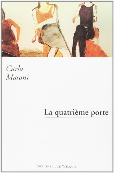 La quatrième porte | Carlo Masoni