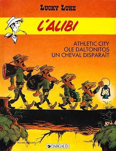 Lucky Luke. Vol. 29. L'alibi. Athletic city. Ole Daltonitos. Un cheval disparaît | Morris, Claude Guylouis