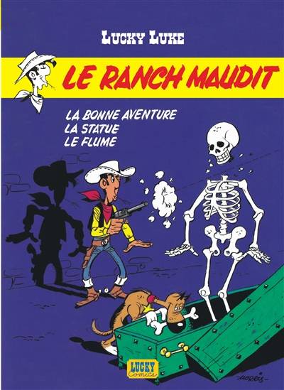 Lucky Luke. Vol. 26. Le ranch maudit. La bonne aventure. La statue | Morris, Claude Guylouis, Xavier Fauche, Jean Léturgie