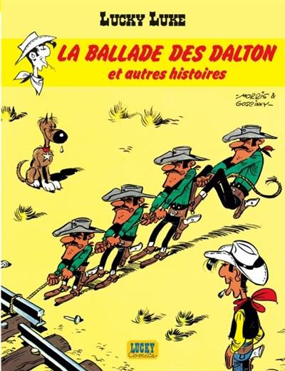 Lucky Luke. Vol. 26. La ballade des Dalton : et autres histoires | Morris, René Goscinny