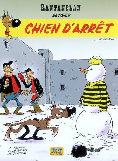 Rantanplan : bêtisier. Vol. 18. Chien d'arrêt | Morris, Michel Janvier, Xavier Fauche, Jean Léturgie