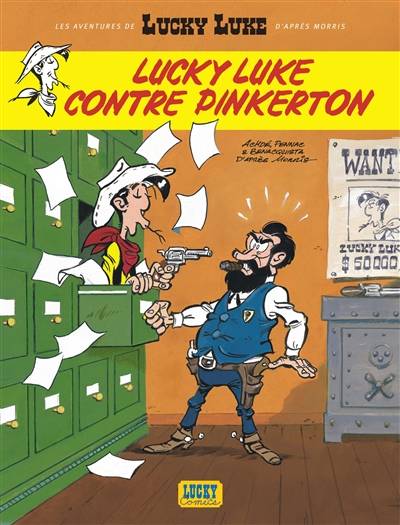 Les aventures de Lucky Luke d'après Morris. Vol. 4. Lucky Luke contre Pinkerton | Daniel Pennac, Tonino Benacquista, Achdé, Morris, Anne-Marie Ducasse