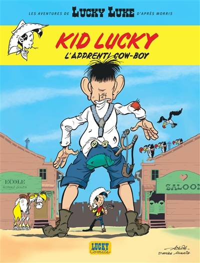 Les aventures de Lucky Luke d'après Morris. Kid Lucky. Vol. 1. L'apprenti cow-boy | Achdé, Morris, Mel