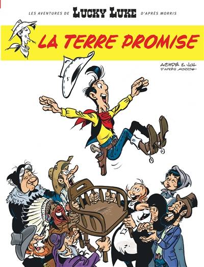 Les aventures de Lucky Luke d'après Morris. Vol. 7. La terre promise | Jul, Achdé, Morris