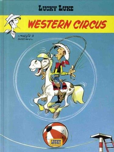 Lucky Luke. Vol. 5. Western circus | Morris, René Goscinny