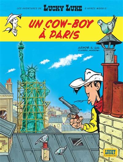 Les aventures de Lucky Luke d'après Morris. Vol. 8. Un cow-boy à Paris | Jul, Achdé, Morris