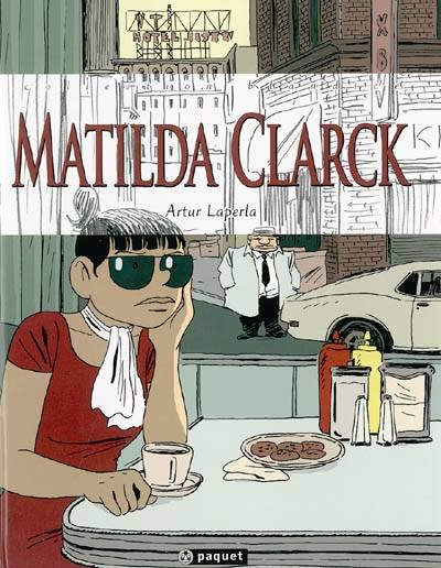 Matilda Clarck | Artur Laperla, Nathalie Sinagra Decorvet