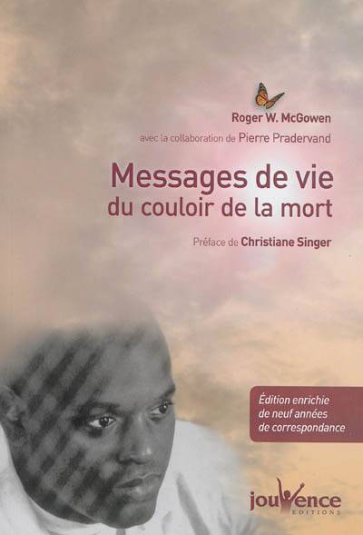 Messages de vie du couloir de la mort | Roger Wayne McGowen, Pierre Pradervand, Christiane Singer