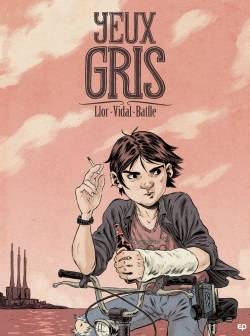 Yeux gris | Fernando Llor, Roger Vidal, Alex Battle, Nathalie Sinagra Decorvet