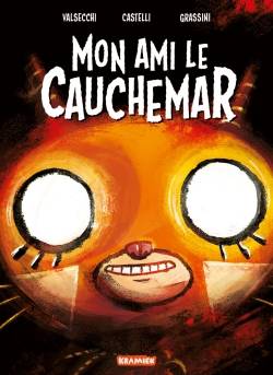 Mon ami le cauchemar | Tommaso Valsecchi, Francesco Castelli, Valentina Grassini