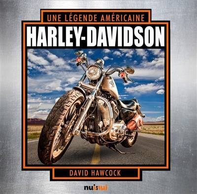 Harley-Davidson, une légende américaine | David Hawcock, Cecile Breffort