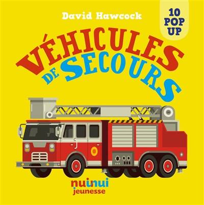 Véhicules de secours : 10 pop-up | David Hawcock, Cecile Breffort