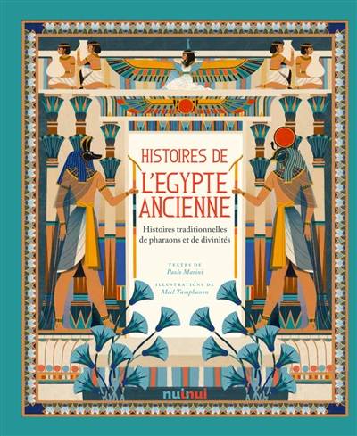 Histoires de l'Egypte ancienne : histoires traditionnelles de pharaons et de divinités | Paolo Marini, Meel Tamphanon, Jimmy Bertini