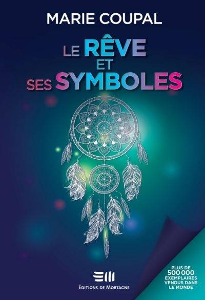 Le rêve et ses symboles | Marie Coupal