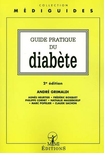 Guide pratique du diabète | Andre Grimaldi, Frederic Bosquet