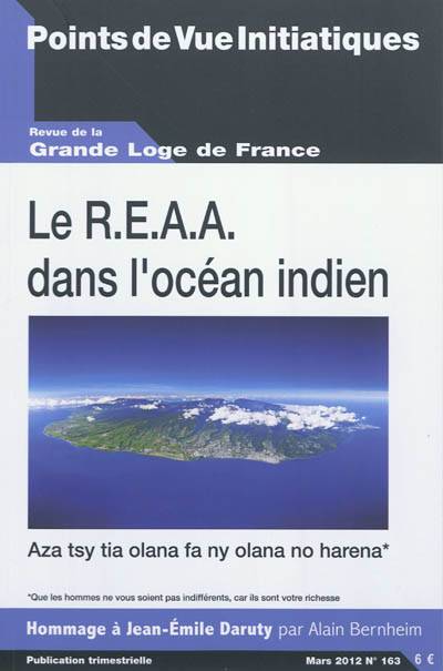 Points de vue initiatiques, n° 163. Le REAA dans l'océan Indien | 