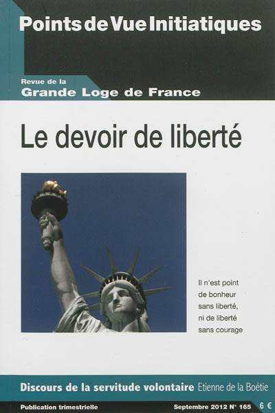 Points de vue initiatiques, n° 165. Le devoir de liberté | 