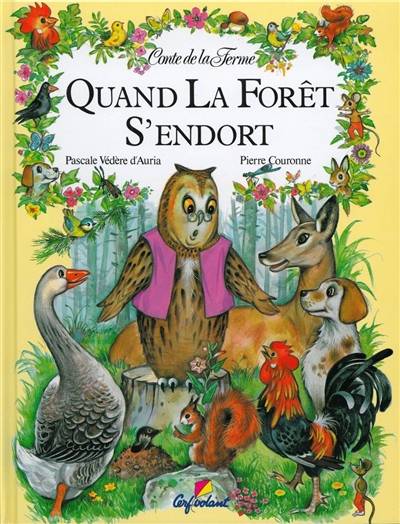 Quand la forêt s'endort | Pascale Védère d'Auria, Pierre Couronne