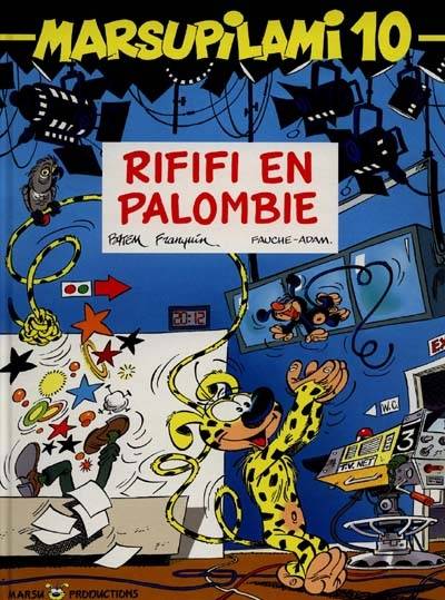 Marsupilami. Vol. 10. Rififi en Palombie. Opération M | Xavier Fauche, Eric Adam, Batem, André Franquin, André Franquin