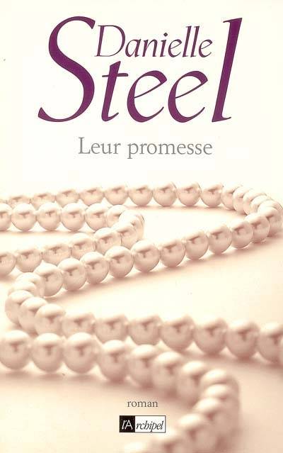 Leur promesse | Danielle Steel, Jean Duclos