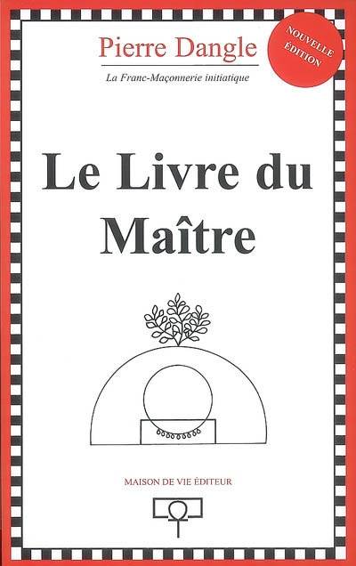 Le livre du maître | Pierre Dangle