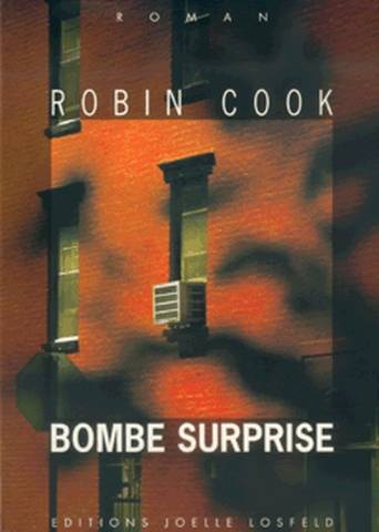 Bombe surprise | Robin Cook, Jean Esch