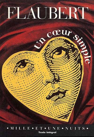 Un coeur simple | Gustave Flaubert, Marion Bataille, Jerome Verain