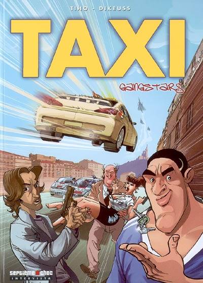 Taxi | Tiho, Dikeuss, Luc Besson