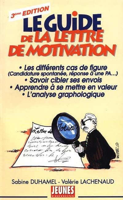 Le guide de la lettre de motivation | Sabine Duhamel, Valérie Lachenaud