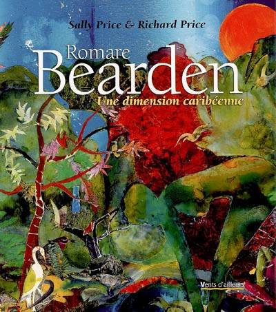 Romare Bearden, une dimension caribéenne | Sally Price, Richard Price