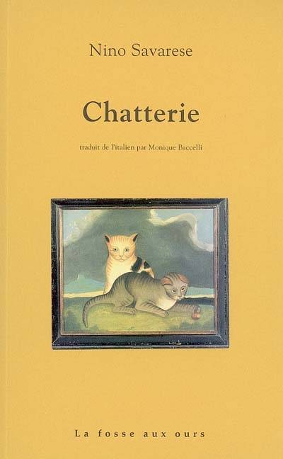 Chatterie : histoire très étrange d'un prince-chat | Nino Savarese, Monique Baccelli