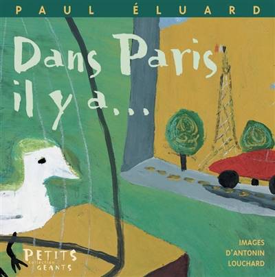 Dans Paris il y a... | Paul Eluard, Antonin Louchard, Antonin Louchard