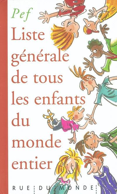 Liste générale des enfants du monde | Pef