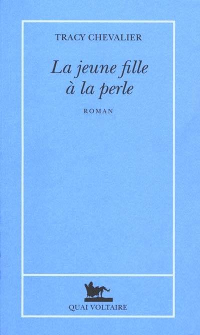 La jeune fille à la perle | Tracy Chevalier, Marie-Odile Fortier-Masek