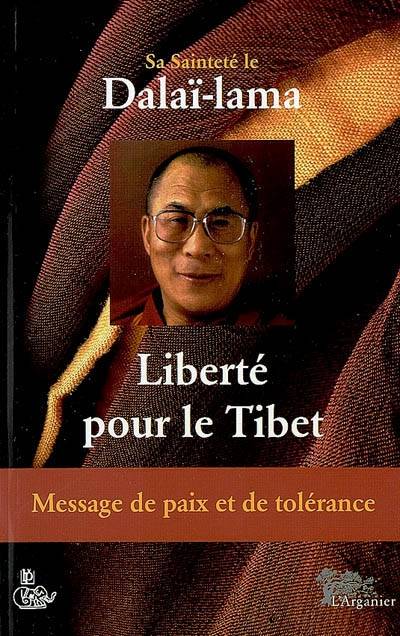 Liberté pour le Tibet : message de paix et de tolérance | Dalai-lama 14, Fabienne Lambard