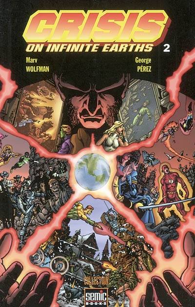 Crisis on infinite earths. Vol. 2 | Marv Wolfman, George Pérez, Paul Ryan, Jérôme Vicky