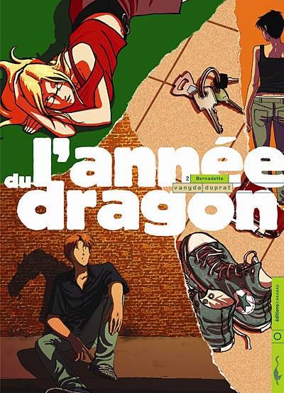 L'année du dragon. Vol. 2. Bernadette | Francois Duprat, Vanyda