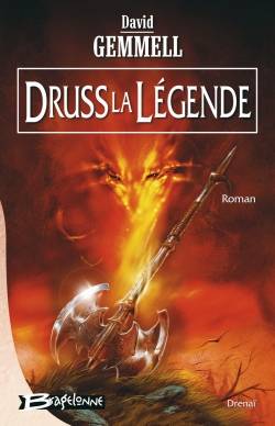 Druss, la légende | David Gemmell, Alain Névant