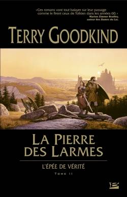 L'épée de vérité. Vol. 2. La pierre des larmes | Terry Goodkind, Jean-Claude Mallé