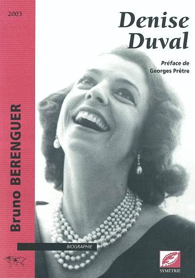 Denise Duval | Bruno Berenguer, Georges Pretre