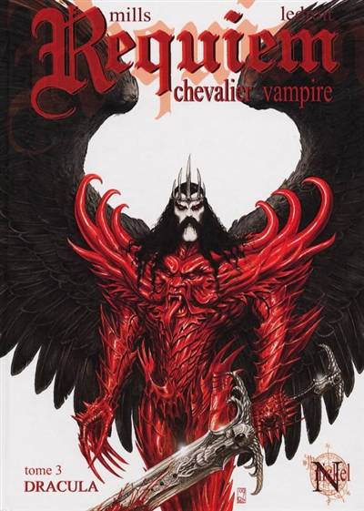 Requiem, chevalier vampire. Vol. 3. Dracula | Pat Mills, Olivier Ledroit, Jacques Collin