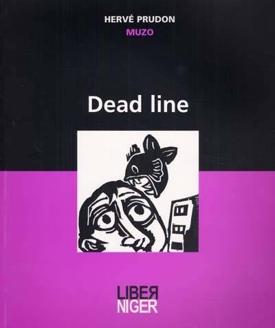 Dead line | Herve Prudon, Muzo