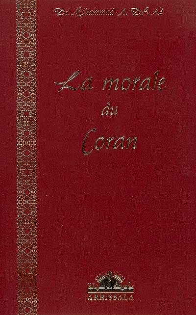 La morale du Coran | Muhammad Abdallah Draz