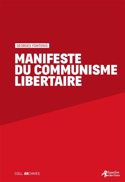 Manifeste du communisme libertaire | Georges Fontenis